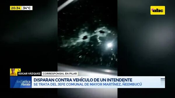 Video: disparan contra el vehículo del intendente de Mayor Martínez - Periodísticamente - ABC Color