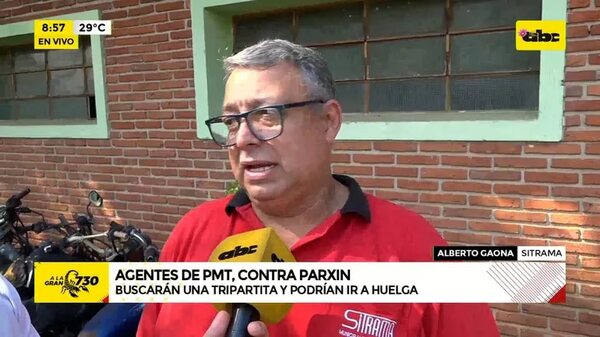 AUDIO: “Agentes de la PMT van a trabajar con Parxin y no para Parxin”, afirman desde Sitrama - A La Gran 7-30 - ABC Color