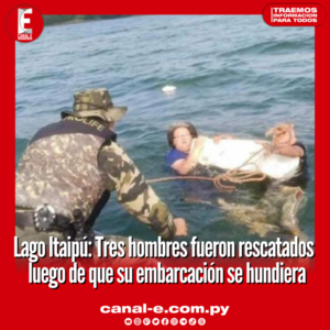 Lago Itaipú: Tres hombres fueron rescatados  luego de que su embarcación se hundiera