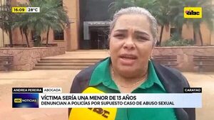 Video: niña de 13 años habría sido abusada y filmada por dos policías - ABC Noticias - ABC Color