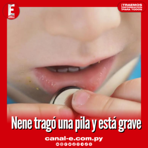 Nene tragó una pila y está grave