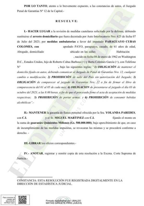 Conceden libertad ambulatoria a Payo Cubas