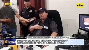 Itapúa: director del Cereso denuncia ‘’persecución’' - ABC Noticias - ABC Color