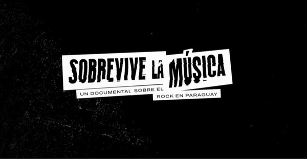 Llega a los cines “Sobrevive la Música”, la historia del Rock en Paraguay | 1000 Noticias