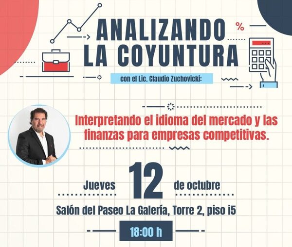 Darán charla sobre el “idioma” del mercado y las finanzas, para análisis coyuntural - MarketData