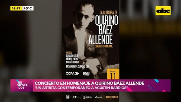 Video: concierto en homenaje a Quirino Báez Allende - Ensiestados - ABC Color