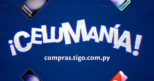 La Nación / Celumanía de Tigo trae smartphones Samsung a cuotas