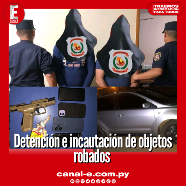 Detención e incautación de objetos robados