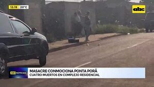 Video:  Masacre conmociona Ponta Porã - ABC Noticias - ABC Color