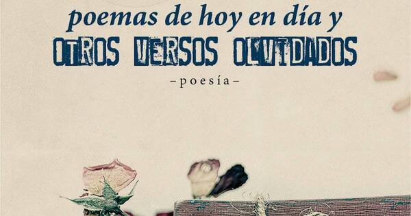 La Nación / “Yo no escribo nunca un libro, solo escribo poemas tras poemas”