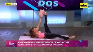 Video: aprendemos sobre secuencia de yoga core - Ensiestados - ABC Color