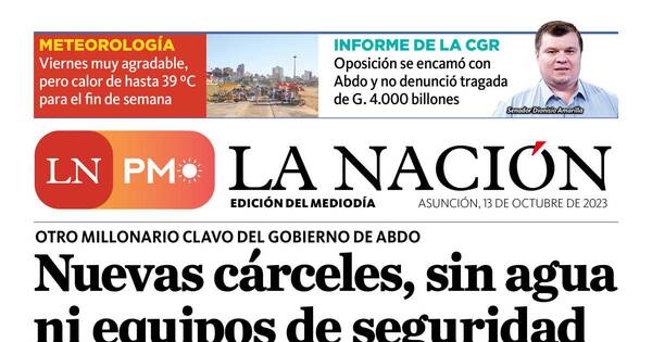 La Nación / LN PM: edición mediodía del 13 de octubre