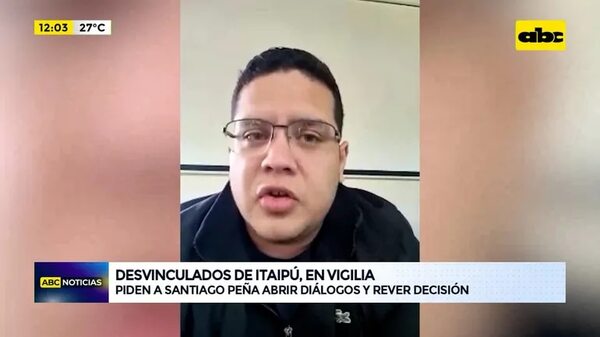 Video: Desvinculados de Itaipú, en vigilia - ABC Noticias - ABC Color
