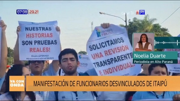 Manifestación de desvinculados de Itaipú en Alto Paraná - Noticias Paraguay