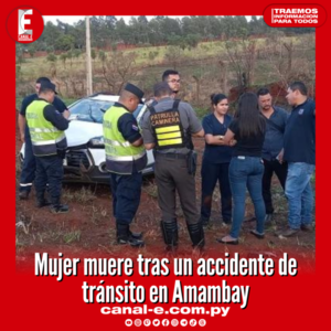 Mujer muere tras un accidente de tránsito en Amambay