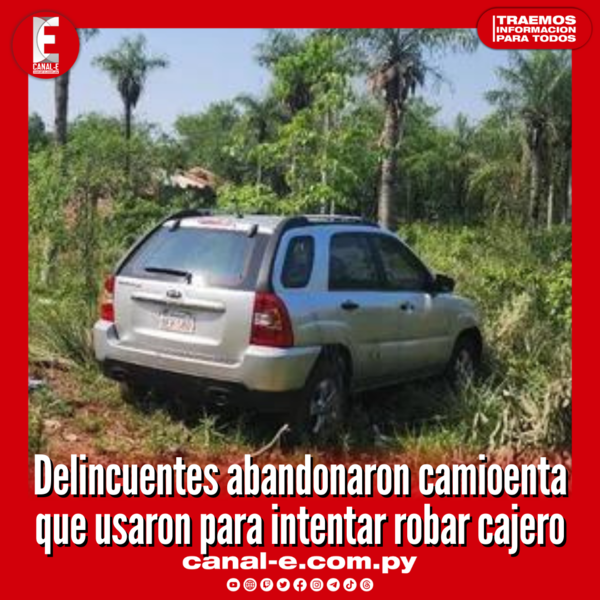 Delincuentes abandonaron camioenta que usaron para intentar robar cajero