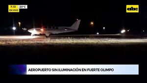Video: aeropuerto sin iluminación en Fuerte Olimpo  - ABC Noticias - ABC Color