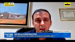 Día de la Construcción: el sector es el más dinamizador de la economía - Factor Clave - ABC Color