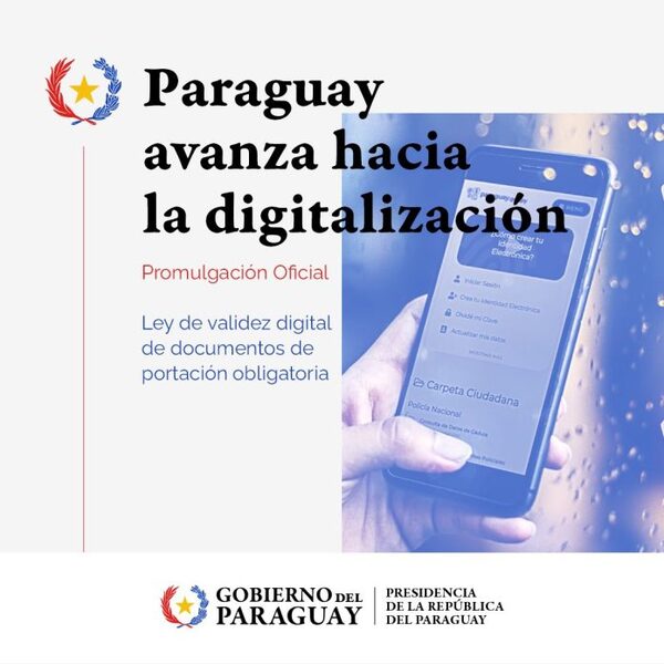 Ejecutivo promulga ley de validación digital de documentos de portación obligatoria - PARAGUAY TV HD