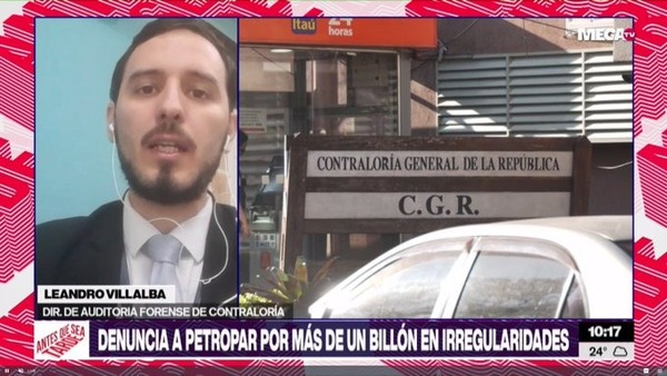 Auditoria forense de Contraloría sobre Petropar constata posibles hechos punibles - Megacadena - Diario Digital