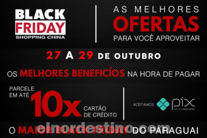 Promoción “Black Friday” con precios rebajados en Shopping China de Pedro Juan Caballero desde el 27 hasta el 29 de Octubre - El Nordestino