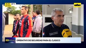 Video: operativo de seguridad para el Clásico  - ABC Noticias - ABC Color