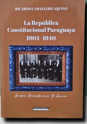 Obra analiza apogeo del periodo liberal y el medio siglo que costó recuperar libertades en 1989 - Política - ABC Color