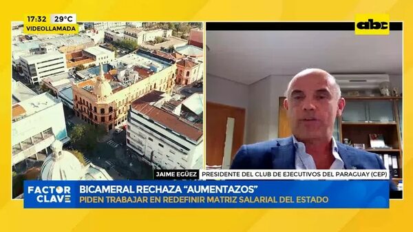 Bicameral rechaza “aumentazos”: gremios piden al gobierno priorizar deudas - Factor Clave - ABC Color