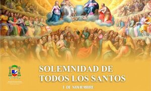 Iglesia conmemora la solemnidad de todos los Santos