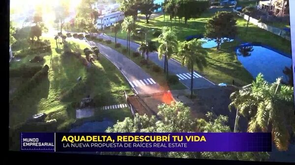 Video: Aquadelta, redescubrí tu vida  - Mundo empresarial - ABC Color