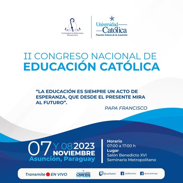 Dos jornadas de análisis y reflexión en el II Congreso Nacional de Educación Católica - Portal Digital Cáritas Universidad Católica