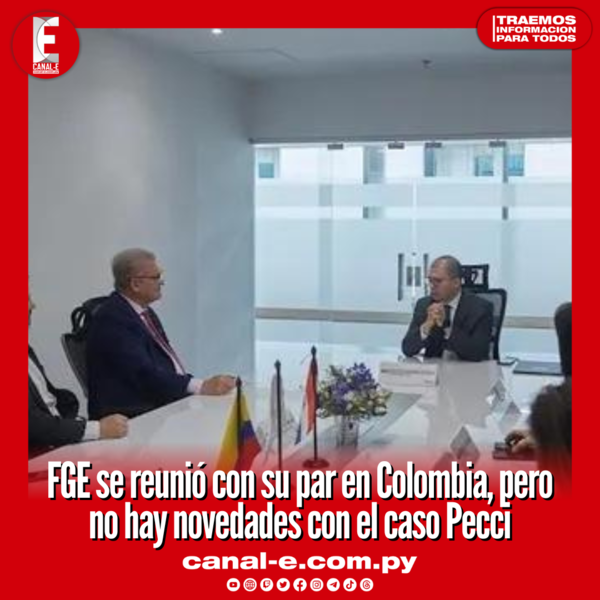 FGE se reunió con su par en Colombia, pero no hay novedades con el caso Pecci