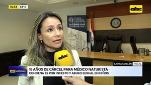 Video: 18 años de cárcel para médico naturista por abuso e incesto - ABC Noticias - ABC Color