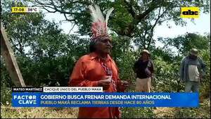 Video: Gobierno busca frenar demanda internacional de los Maká - Factor Clave - ABC Color