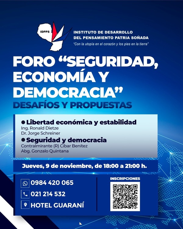 Foro “Seguridad, Economía y Democracia” del Instituto Patria Soñada | 1000 Noticias