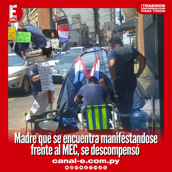 Madre que se encuentra manifestandose frente al MEC, se descompensó