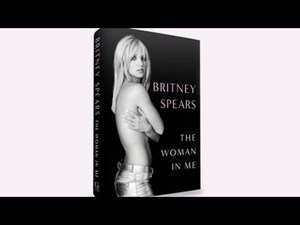 Top 10 de revelaciones más fuertes de Britney Spears en su libro "La mujer que soy"
