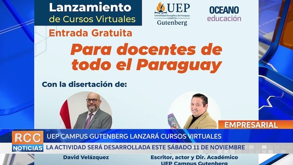 UEP Campus Gutenberg lanzará cursos virtuales para docentes este sábado
