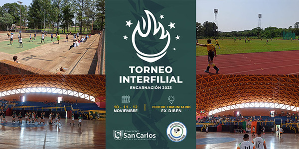 TORNEO INTERFILIAL DE LA UNIVERSIDAD SAN CARLOS EN ENCARNACIÓN - Itapúa Noticias