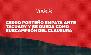 (VIDEO): Cerro Porteño empató ante Tacuary y se despidió de la posibilidad de campeonar