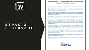 ESPACIO RESERVADO: COMUNICADO DE LA NUEVA UNIVERSIDAD SUDAMERICANA El modelo Ex Novo (Todo de nuevo)