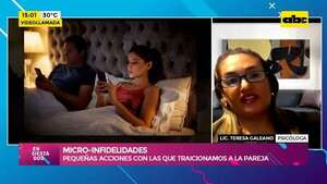Video: Microinfidelidades, pequeñas acciones cotidianas que desgastan la relación - ABC TV - ABC Color