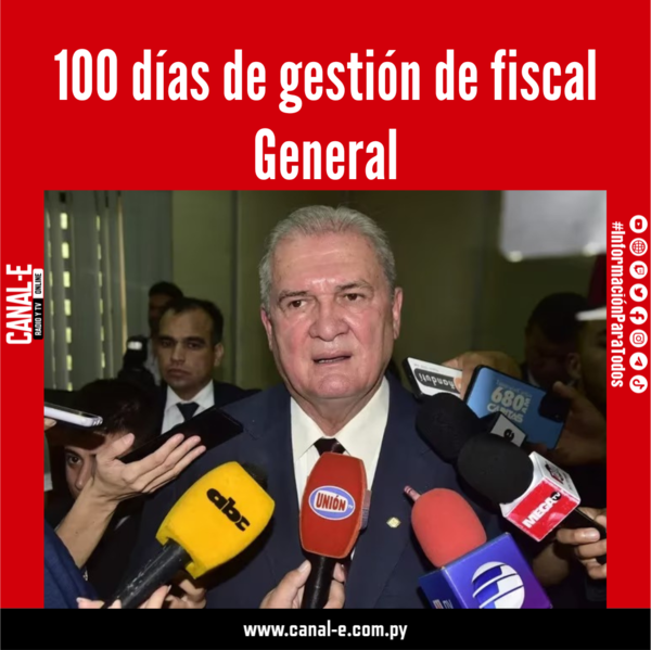 FGE expresa informe de sus primeros 100 días