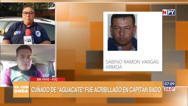 Abatieron al cuñado de Aguacate en Amambay - Noticias Paraguay