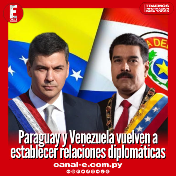 Paraguay y Venezuela vuelven a establecer relaciones diplomáticas