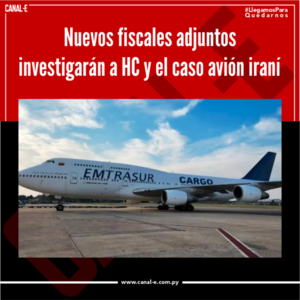 Nuevos fiscales adjuntos investigarán a HC y el caso del avión iraní