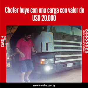 Chofer huye con una carga con valor de USD 20.000
