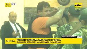 Video: prisión preventiva para Pastor Insfrán  - ABC Noticias - ABC Color