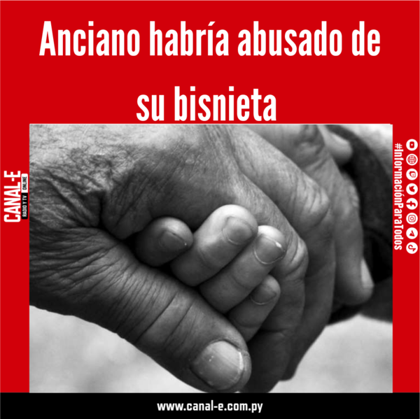 Anciano habría abusado de su bisnieta