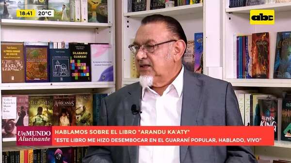 Video: Libro ‘’Arandu Ka’aty’' o ‘’La Sabiduría Popular’' - Un Mundo Alucinante - ABC Color